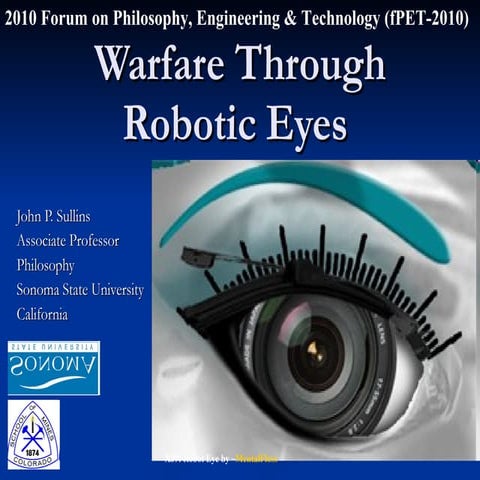 Warfare through Robotic Eyes