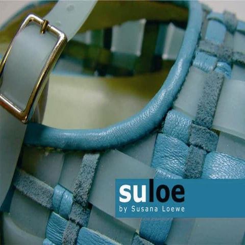 Suloe by susana loewe
