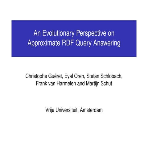 An Evolutionary Perspective on Approximate RDF Query Answering