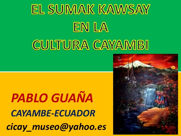 EL BUEN VIVIRSUMAK KAWSAYECUADOR.