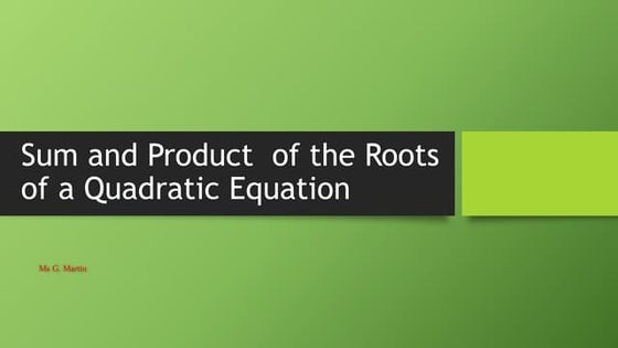 Sum and product  of the roots of a