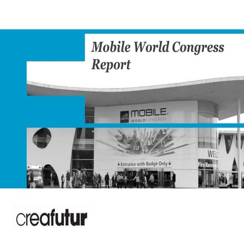 Mobile World Congress 2014 - Creafutur Report