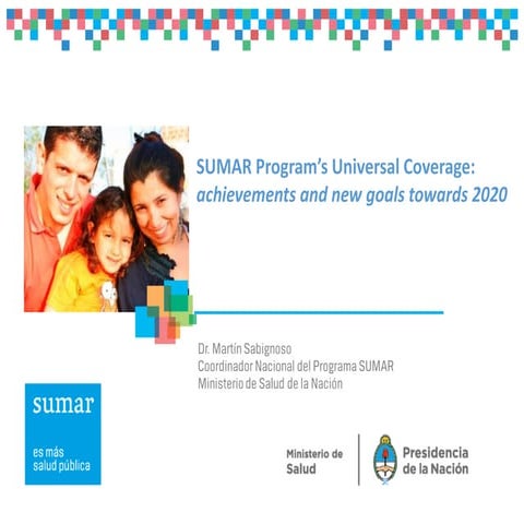 Sumar Program's Universal Coverage: Achievements & New Goals Towards 2020
