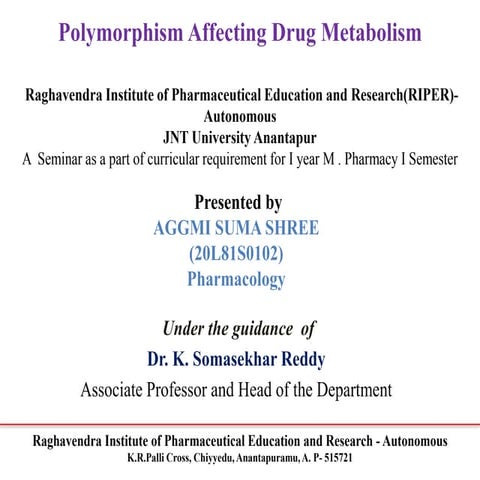 Polymorphism Affecting Drug Metabolism