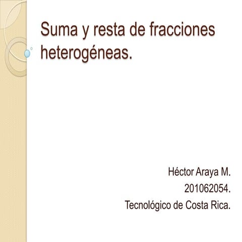 Suma y resta de fracciones heterogéneas blog