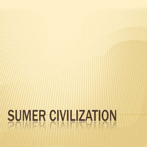 Sumer civilization