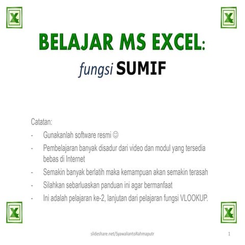 Belajar MS Excel - Rumus Sumif (penjumlahan pintar, memilih data berdasarkan ...