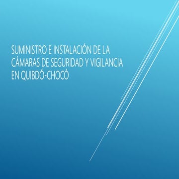 Suministro e instalación de la cámaras de seguridad | PPTX