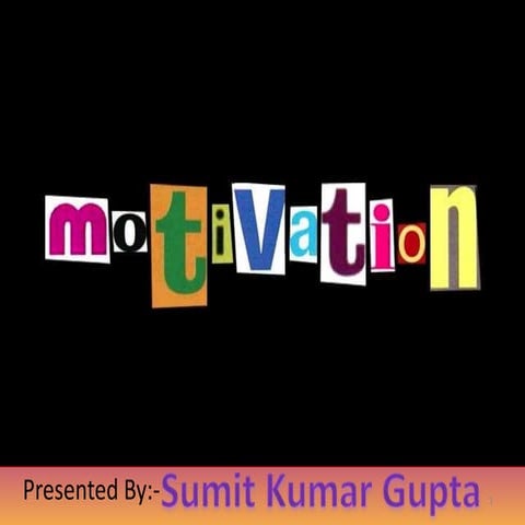Motivation