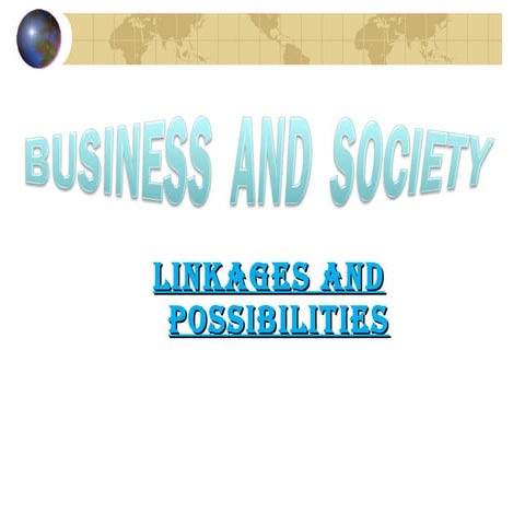 business and societies - possibilities and linkages -----by sumit mukherjee,N...