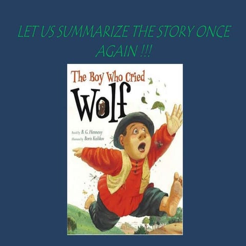 The boy who cried wolf