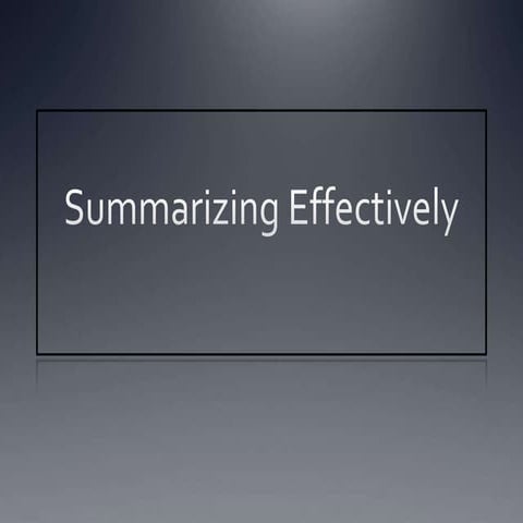 Summarizing | PPT