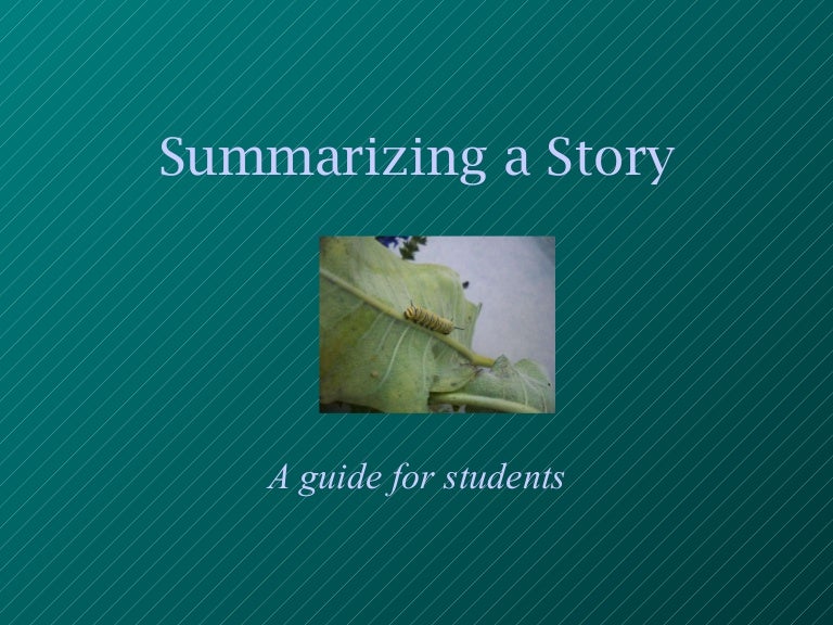 Summarizing A Story