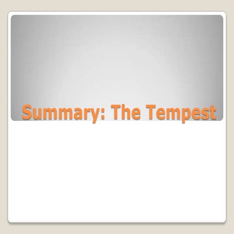 Summary of the Tempest