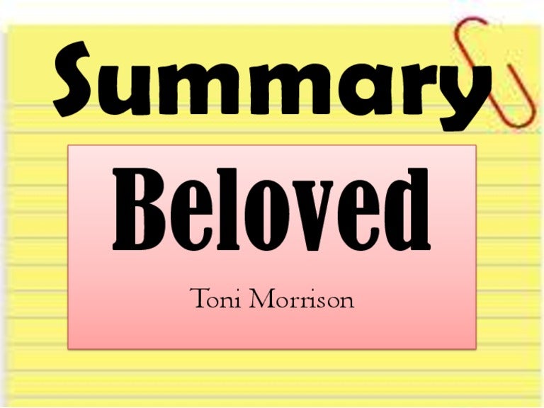 Beloved By Toni Morrison Summary