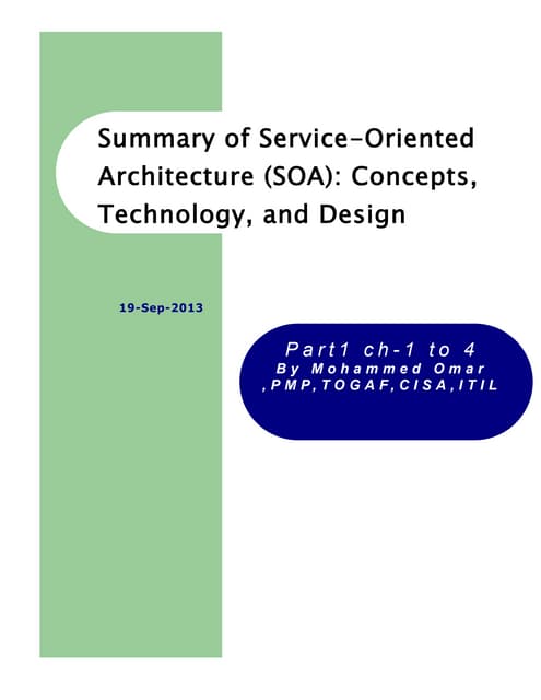 Part I -Summary of service oriented architecture (soa) concepts, technology, ...