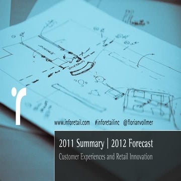 Retail Design & Experiences | Summary 2011 and Forecast 2012