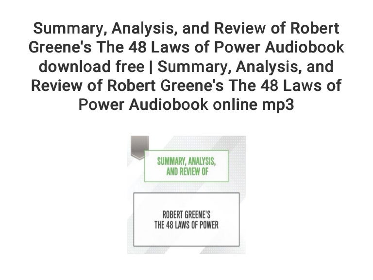 Summary Analysis And Review Of Robert Greene S The 48 Laws Of P