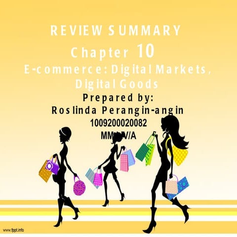 E-commerce: Digital Markets, Digital Goods