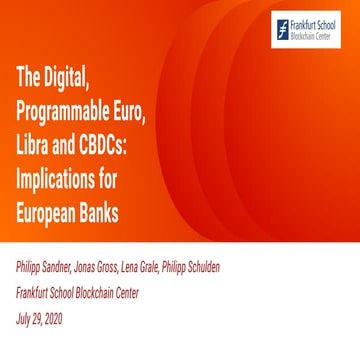 The Digital Programmable Euro, Libra and CBDC: Implications for European Banks