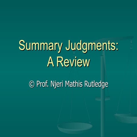 Summary judgments a review
