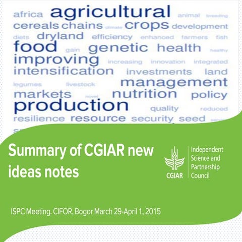 Summary of CGIAR new ideas notes - Rachid Serraj