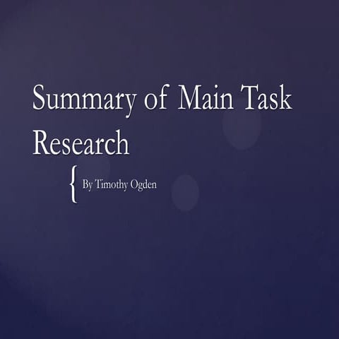 Summary of main task research