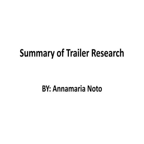 Summary of trailer research