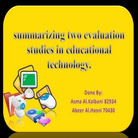 Summary of two evaluation studies