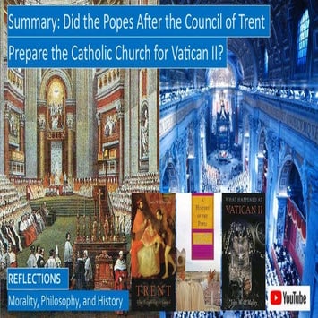 Summary of Papacies Between Trent and Vatican II. How Did These Popes Prepare...