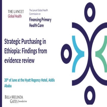 Summary presentation on strategic health purchasing in Ethiopia