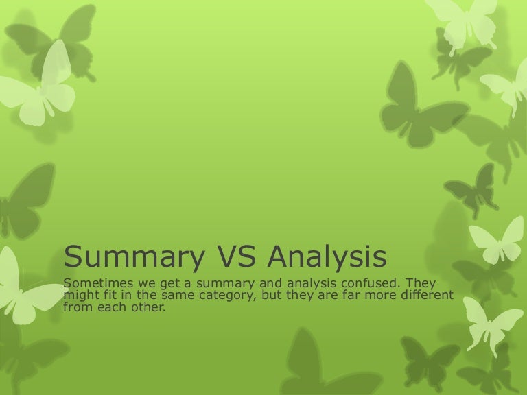 Summary vs Analysis