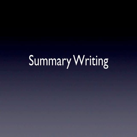 Summary Writing Review