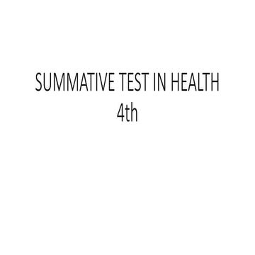 SUMMATIVE TEST IN HEALTH 4th_123242.pptx