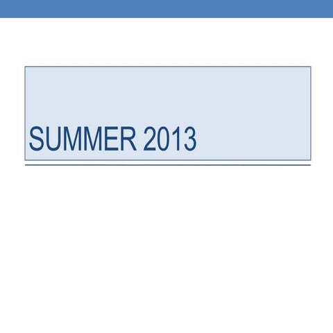 Summer 2013