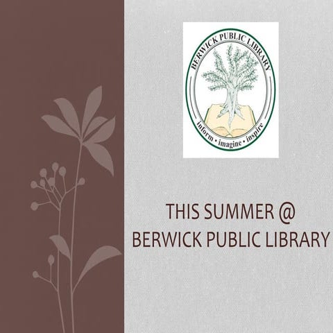 Summer 2014 Berwick Public Library Programs