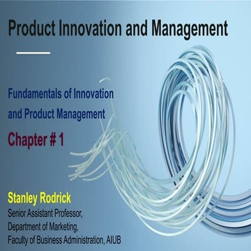 Summer 2024-2025 - PIM - Chapter 1 - Fundamentals of Innovation and Product M...