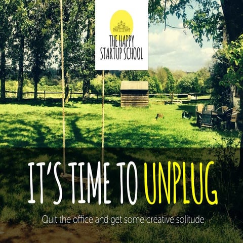 It's time to unplug (and get some creative solitude)