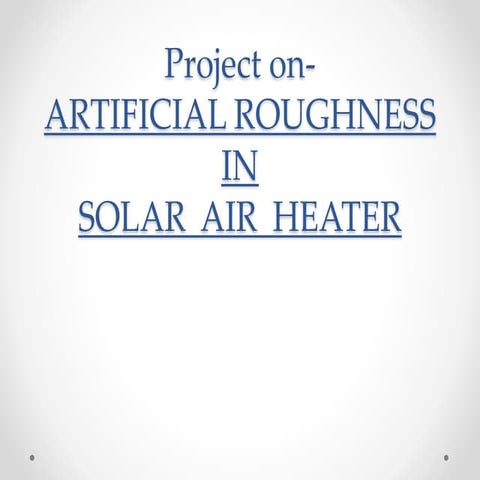 SOLAR AIR HEATER 