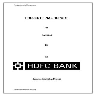 Summer internship project on hdfc