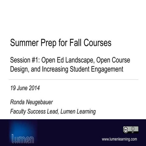 Summer Prep for Fall Courses Session #1: Open Ed Landscape, Open Course Desig...
