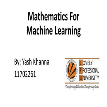 Summer Report on Mathematics for Machine learning: Imperial College of London