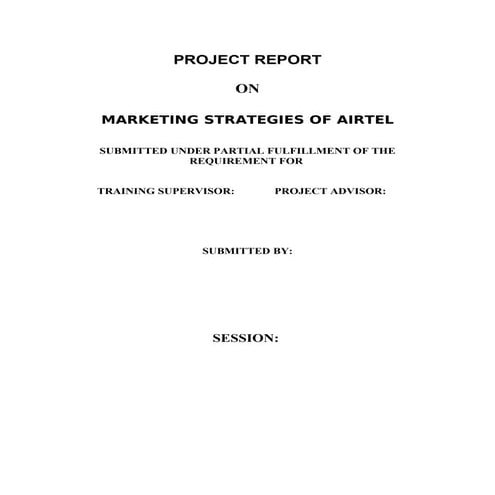 Summertrainingprojectreportonmarketingstrategiesofairtelairtel 100704131405-p...