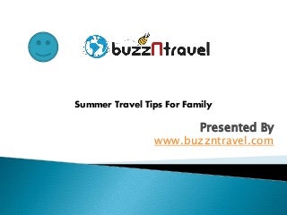 Summer travel tips for family
