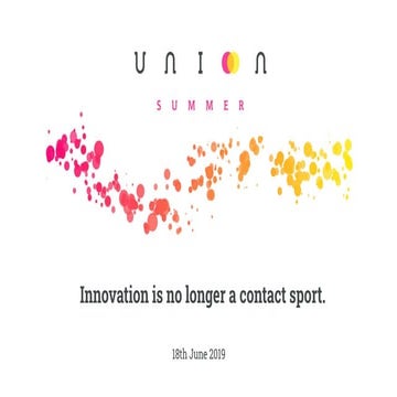 Summer Union 2020 - Innovation is no longer a contact Sport