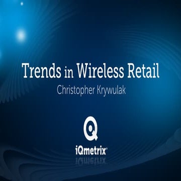 Trends in Wireless Retail