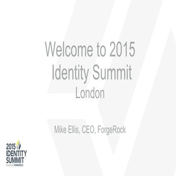 Identity Summit UK: KEYNOTE: ‘USING IDENTITY TO EMPOWER CIOS’