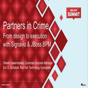 Partners in crime from design to execution with Signavio and JBoss BPM