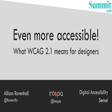 Even more accessible! What WCAG 2.1 means for designers - Web Directions Summ...