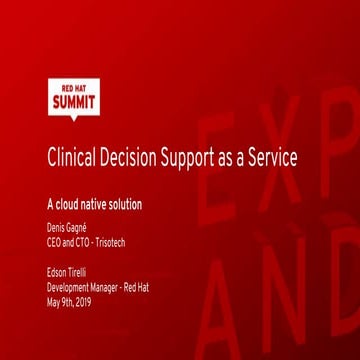 Red Hat Summit 2019 - Clinical Decision Support as a Service